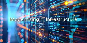 Modernizing IT Infrastructure North Jersey